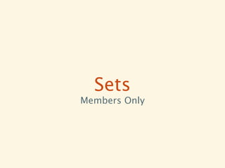 Sets
Members Only
 