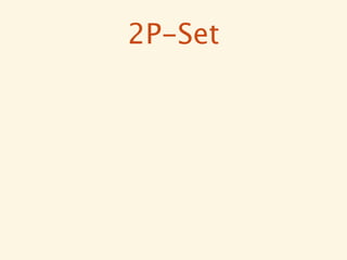 2P-Set
 