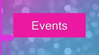 Events
 
