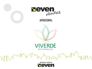 Even vendas - Viverde Residencial - Oficial