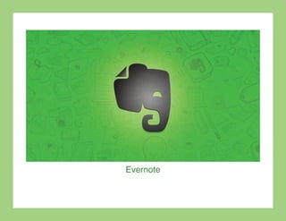 Evernote
 
