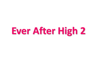 Ever After High 2
 