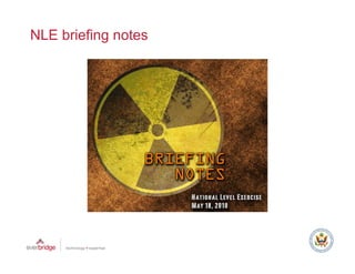 NLE briefing notes
 