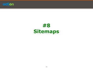 #8
Sitemaps




   26
 
