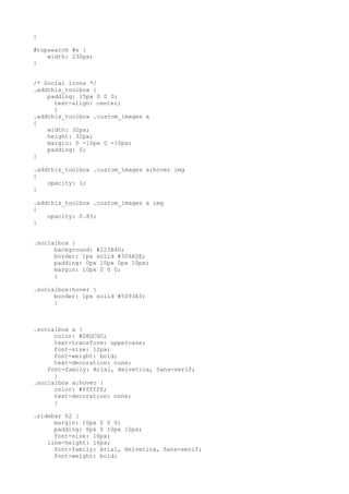 }

#topsearch #s {
    width: 230px;
}


/* Social icons */
.addthis_toolbox {
    padding: 15px 0 0 0;
      text-align: center;
      }
.addthis_toolbox .custom_images a
{
    width: 32px;
    height: 32px;
    margin: 0 -10px 0 -10px;
    padding: 0;
}

.addthis_toolbox .custom_images a:hover img
{
    opacity: 1;
}

.addthis_toolbox .custom_images a img
{
    opacity: 0.85;
}


.socialbox {
      background: #223A4D;
      border: 1px solid #304A5E;
      padding: 0px 10px 0px 10px;
      margin: 10px 0 0 0;
      }

.socialbox:hover {
      border: 1px solid #5093A3;
      }



.socialbox a {
      color: #D8DCDC;
      text-transform: uppercase;
      font-size: 12px;
      font-weight: bold;
      text-decoration: none;
    font-family: Arial, Helvetica, Sans-serif;
      }
.socialbox a:hover {
      color: #ffffff;
      text-decoration: none;
      }

.sidebar h2 {
      margin: 10px 0 0 0;
      padding: 8px 0 10px 10px;
      font-size: 16px;
    line-height: 16px;
      font-family: Arial, Helvetica, Sans-serif;
      font-weight: bold;
 
