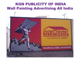 KGN PUBLICITY OF INDIA
Wall Painting Advertising All India

 