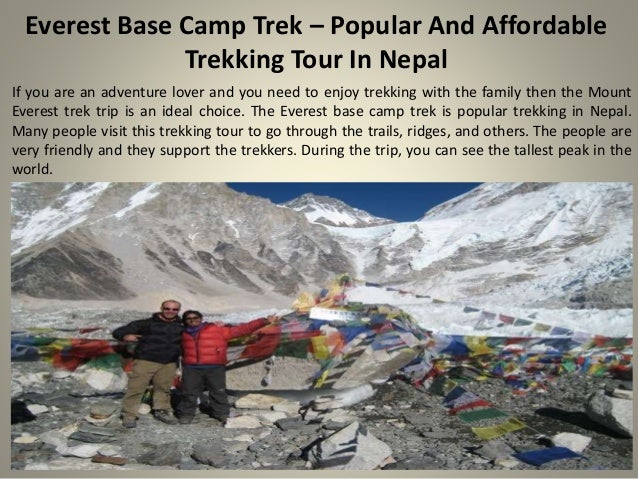 Everest Base Camp Trek Popular And Affordable Trekking Tour In Nepal Everest Base Camp Trek Popular And Affordable Trekking Tour In Nepal