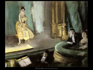 1907 Paris Stage. Pastel on board (38,1 x 44,4 cm)
 