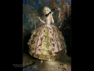 1924 Masquerade
Pastel sobre papel
 