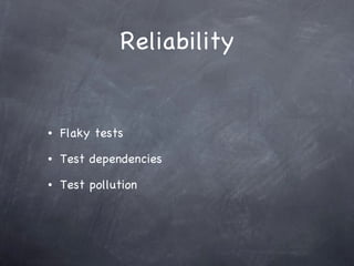 Reliability Flaky tests Test dependencies Test pollution 