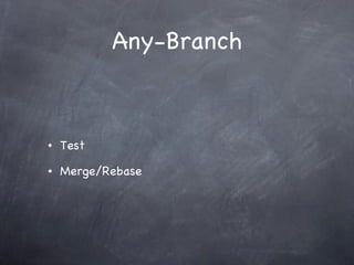 Any-Branch Test Merge/Rebase 
