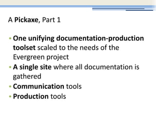 Evergreen Docs Planning Session 2009 Slide 18