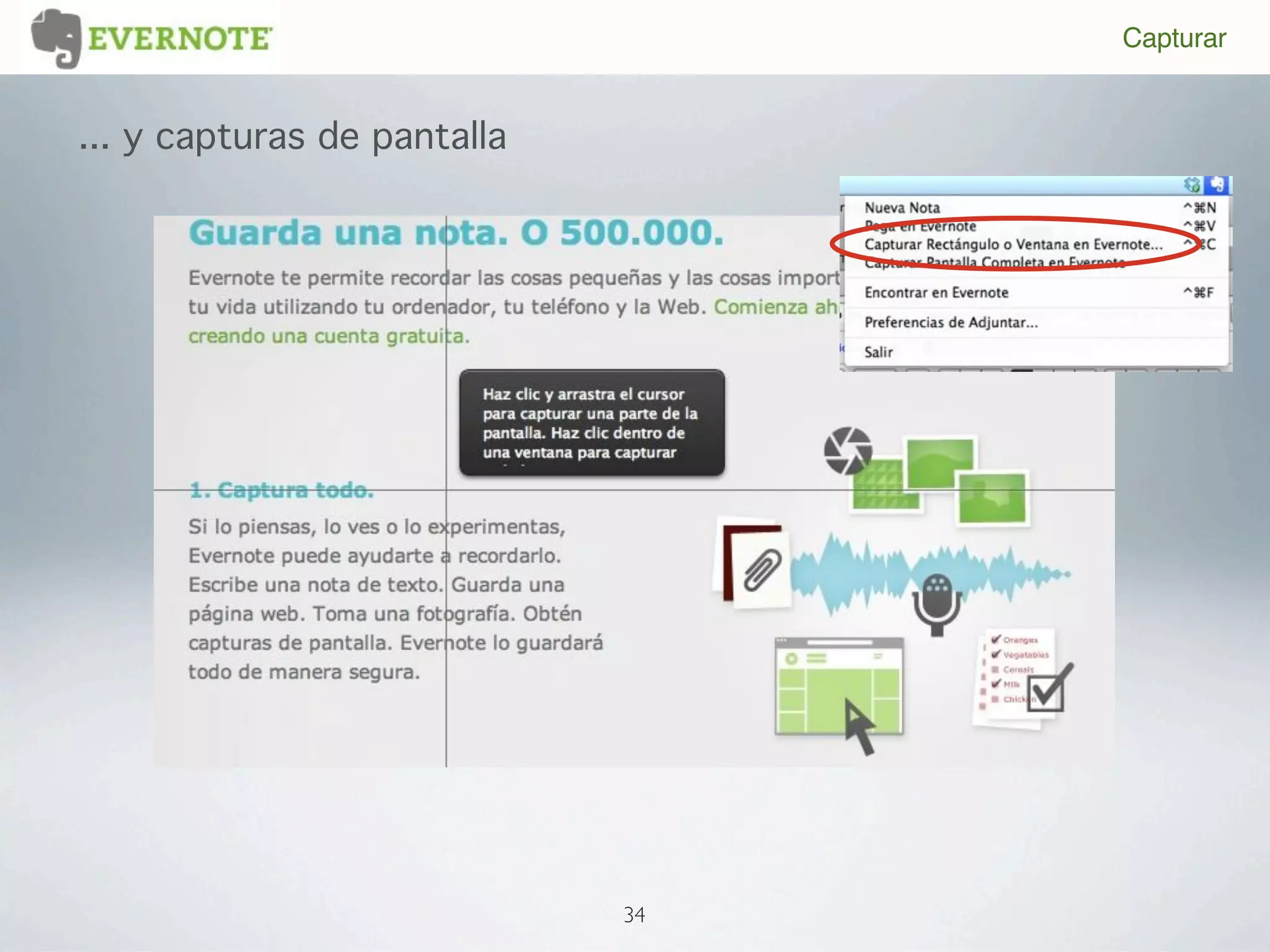 Capturar


... y capturas de pantalla




                             34
 