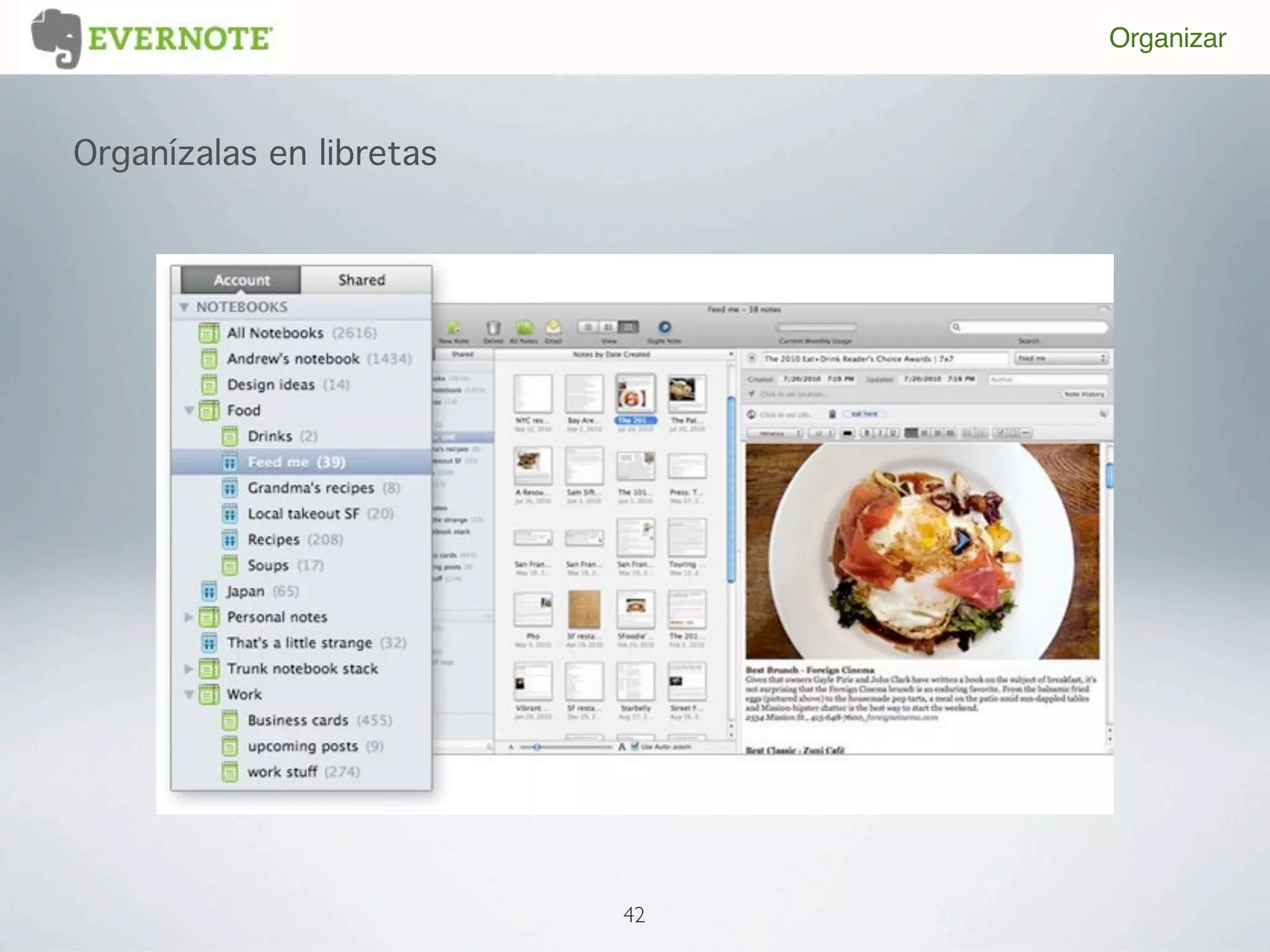 Organizar



Organízalas en libretas




                          42
 