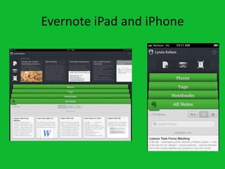 Evernote iPad and iPhone
 