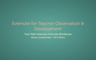 Evernote for Teacher Observation and Development 