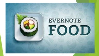 Besides capturing information from the web or from
other documents, Evernote can capture images made
from:
A scanner
 