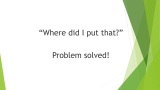 Besides capturing information from the web or from
other documents, Evernote can capture images made
from:
Or a document camera
 