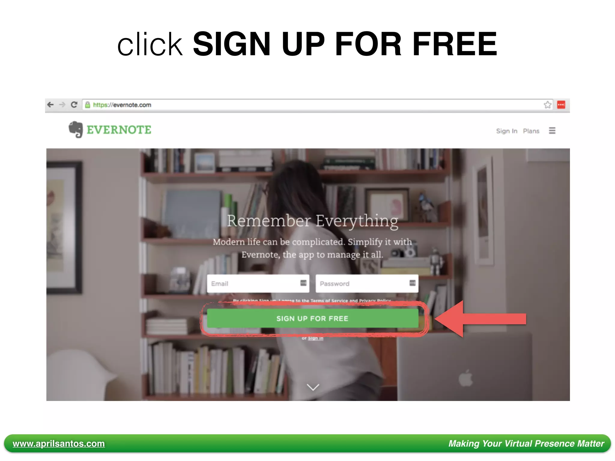 www.aprilsantos.com Making Your Virtual Presence Matter
click SIGN UP FOR FREE
 