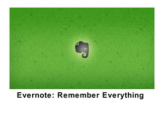 Evernote: Remember Everything
 