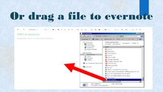Or drag a file to evernote
 