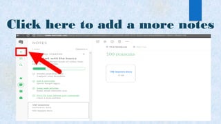 Click here to add a more notes
 