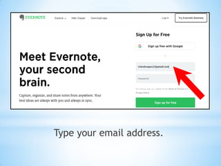 Type your email address.
 