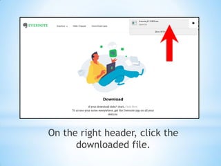 On the right header, click the
downloaded file.
 