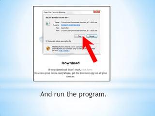 And run the program.
 