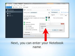 Next, you can enter your Notebook
name.
 
