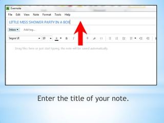 Enter the title of your note.
 