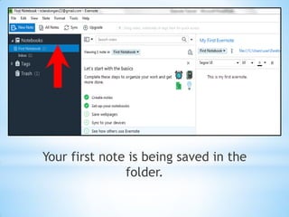 Your first note is being saved in the
folder.
 
