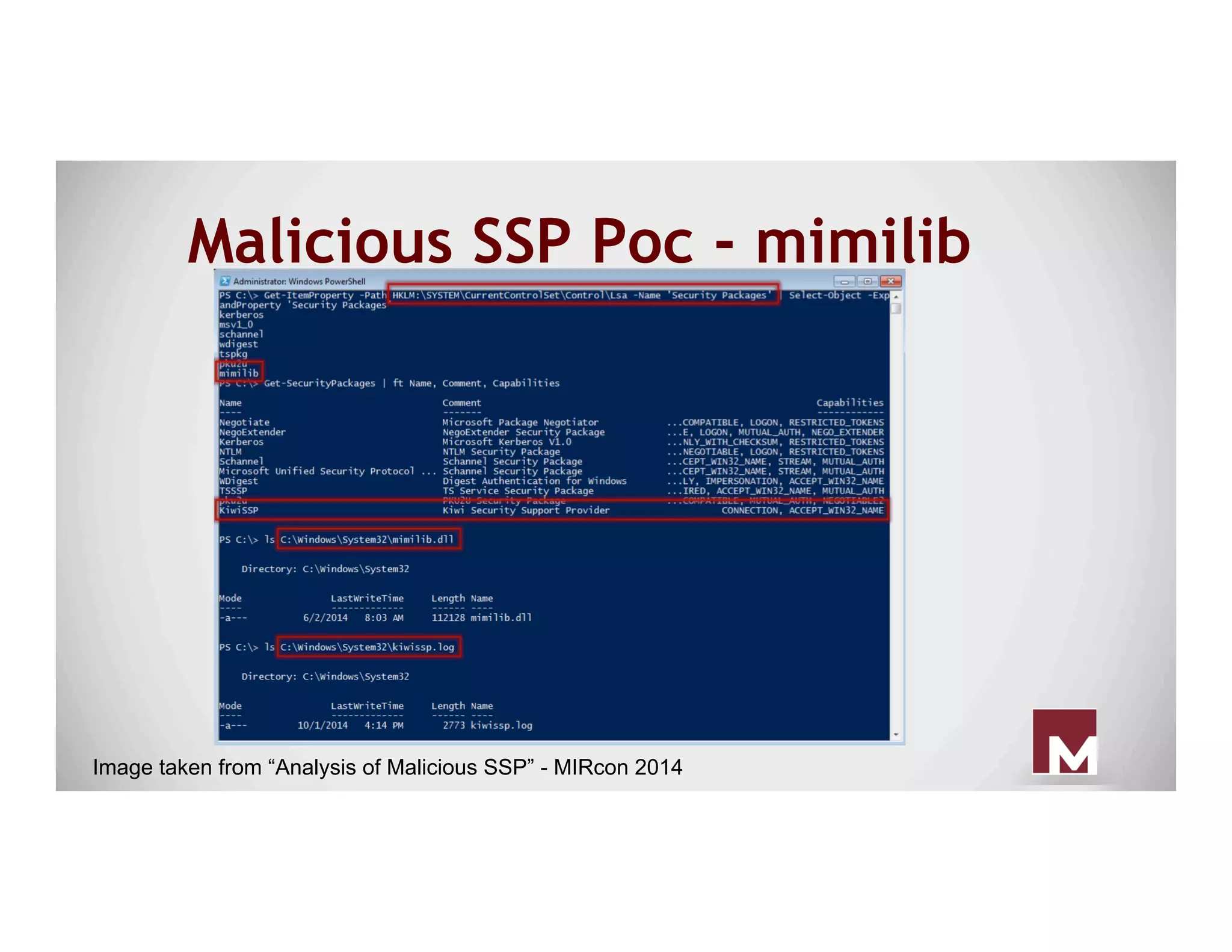 Malicious SSP Poc - mimilib
Image taken from “Analysis of Malicious SSP” - MIRcon 2014
 