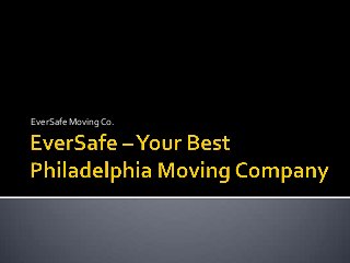 EverSafe Moving Co.

 
