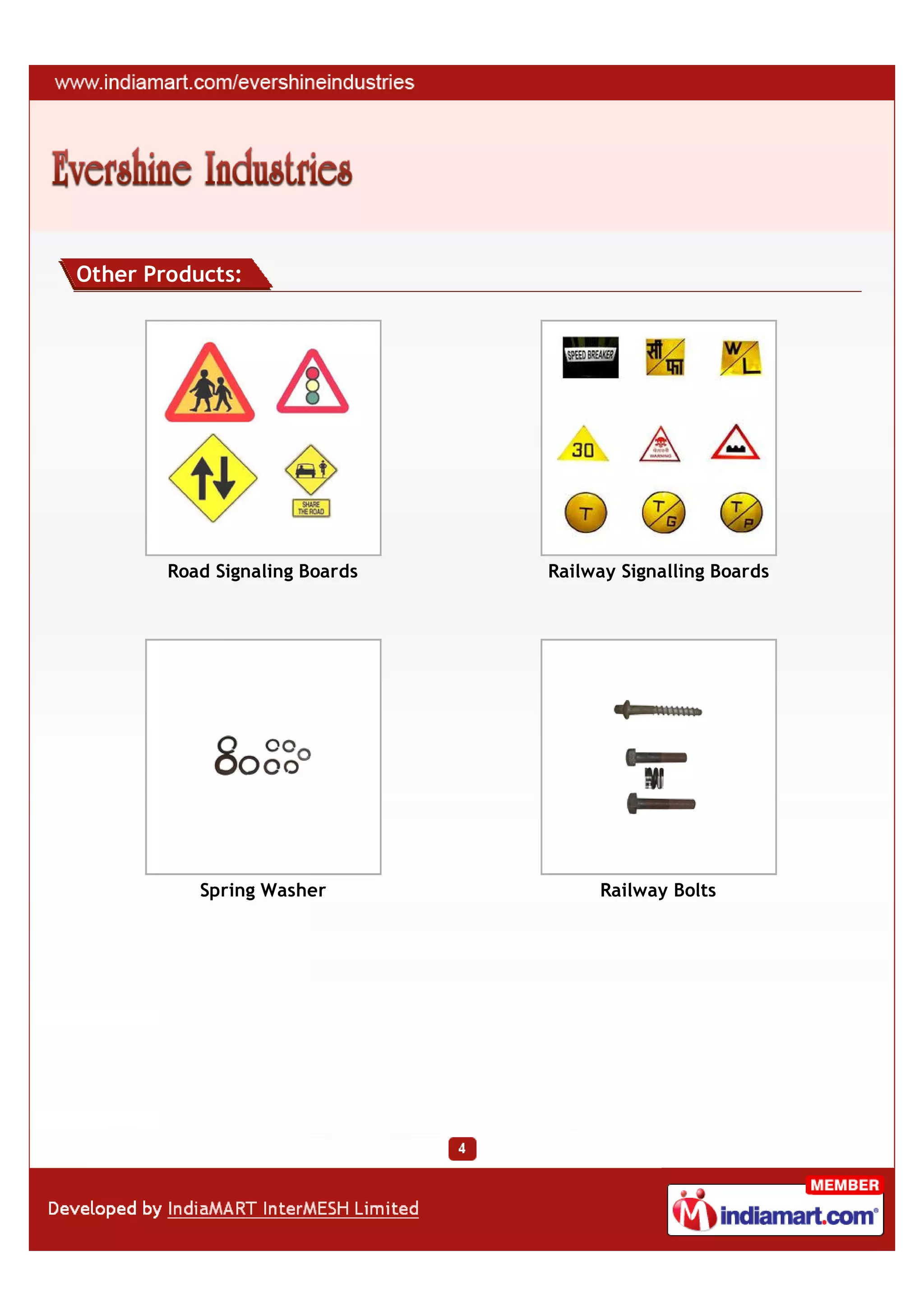 Other Products:




        Road Signaling Boards   Railway Signalling Boards




           Spring Washer             Railway Bolts
 