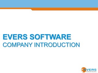 Evers software company introduction 