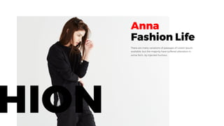 Anna
Fashion Life
HION
 