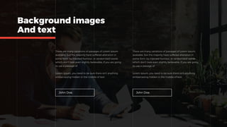 John Doe. John Doe.
Background images
And text
 