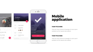 Mobile
application
YOUR TITLE HERE
YOUR TITLE HERE
 