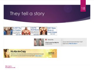 18

They tell a story

@jimbanks
#biddableworld

 