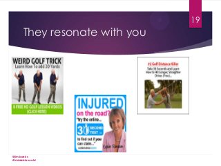 19

They resonate with you

@jimbanks
#biddableworld

 