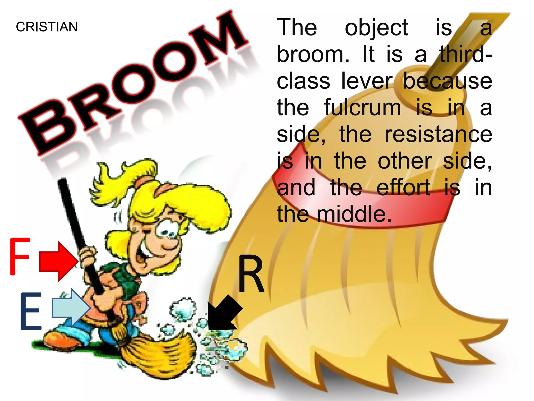 Third Class Lever Broom