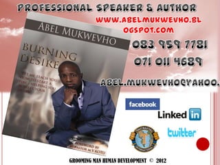 GROOMING MAN HUMAN DEVELOPMENT © 2012
 