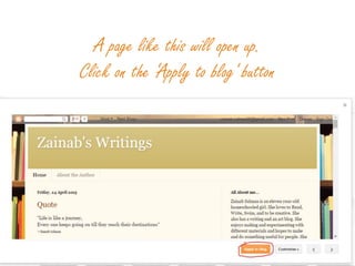 A page like this will open up.
Click on the ‘Apply to blog' button
 