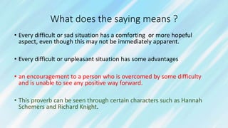 Every cloud has a silver lining PPT
