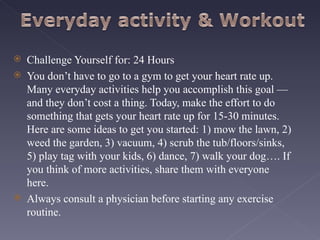 Everyday Activity & Workout