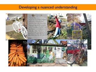 Developing a nuanced understanding
 