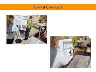 Formal Critique 2
 