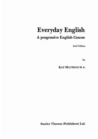 Kay Mathias Everyday english, second edition | PDF