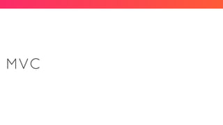 MVC
 